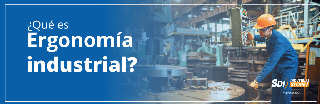 Ergonomía en la Industria 3 ergonomía industrial