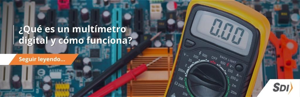 ¿Qué es un multímetro digital y cómo funciona? 2 multímetro digital