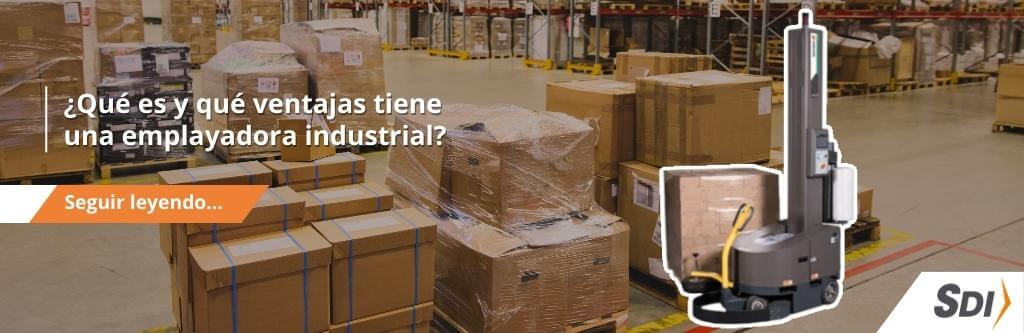 Ventajas de usar una emplayadora en tu industrial