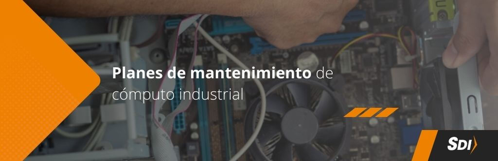 Planes de mantenimiento computo industrial