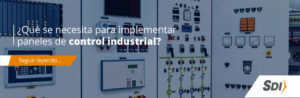 6 consejos en el armado de tus paneles de control industrial 4 PANELES DE CONTROL INDUSTRIAL