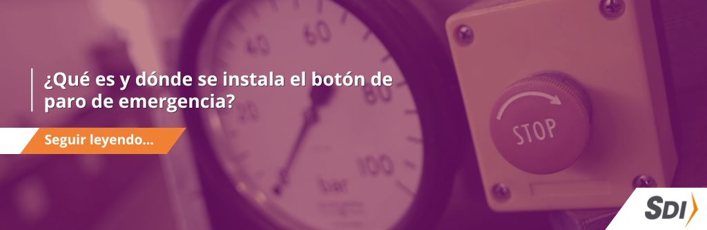 Qué es y dónde se instala el botón de paro de emergencia