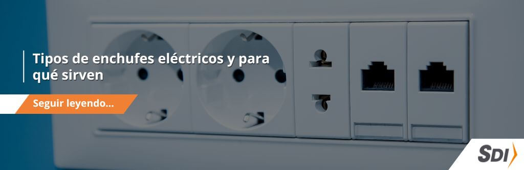 Tipos de enchufes eléctricos y para qué sirven 3 Tipos de enchufes eléctricos y para qué sirven